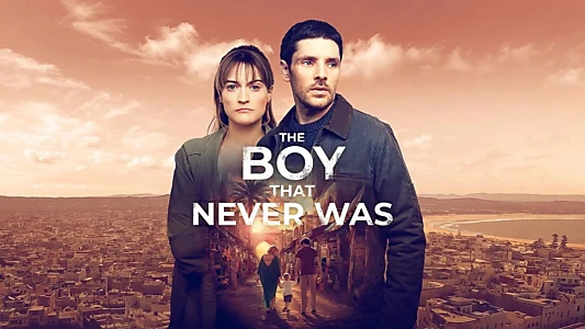 The Boy That Never Was