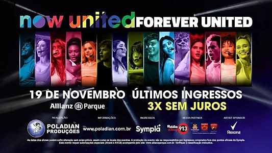 NOW UNITED Forever United - Live in São Paulo