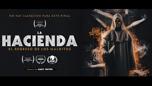 La hacienda, el regreso de los malditos