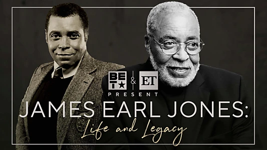 BET News & ET Present James Earl Jones: Life and Legacy