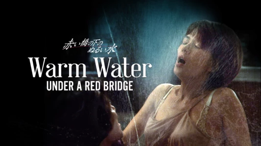 Warm Water Under a Red Bridge