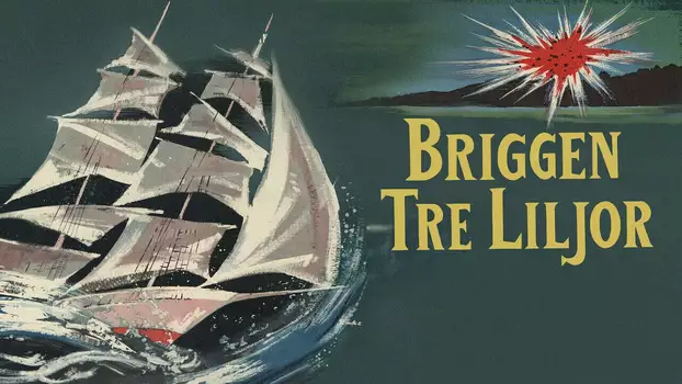 The Brig Three Lilies
