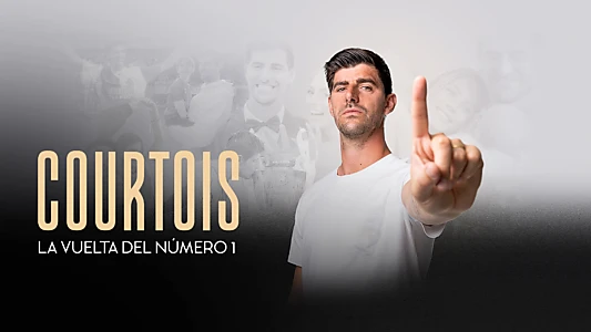 Courtois, the Return of the Number 1