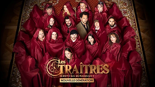 Les traîtres : nouvelle génération