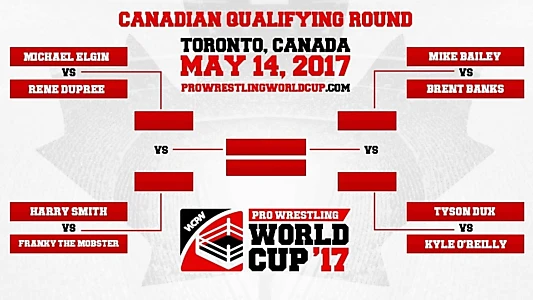 WCPW Pro Wrestling World Cup 2017 • Canadian Qualifier