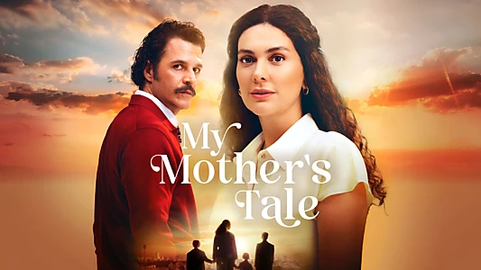 My Mother’s Tale