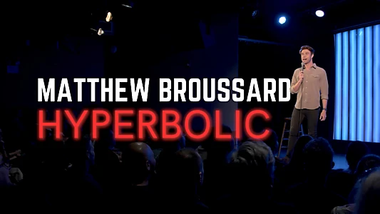Matthew Broussard: Hyperbolic