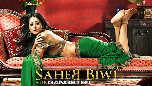 Saheb Biwi Aur Gangster