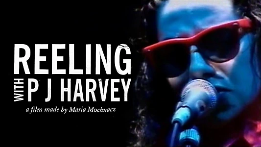 PJ Harvey: Reeling With