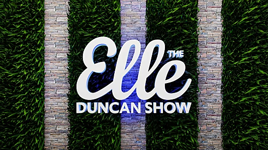 The Elle Duncan Show