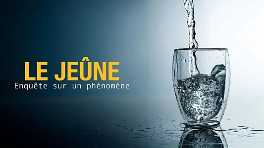 Le jeûne, enquête sur un phénomène