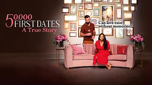 50,000 First Dates: A True Story