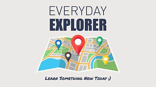 Everyday Explorer