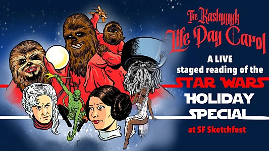 The Kashyyyk Life Day Carol