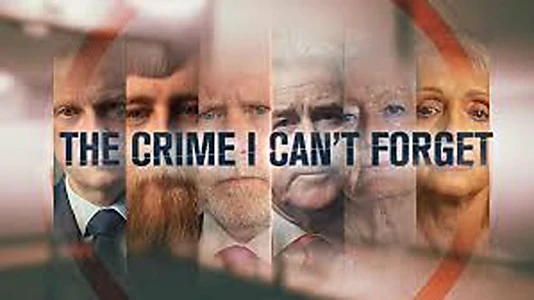 The Crime I Can't Forget
