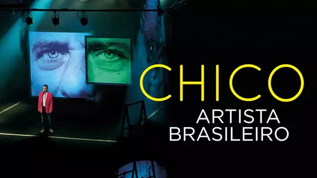 Chico: Brazilian Artist