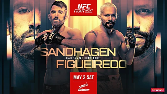 UFC on ESPN 67: Sandhagen vs. Figueiredo