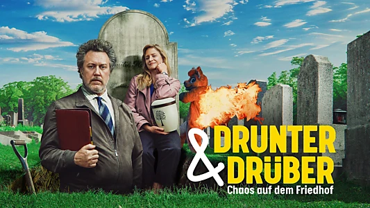 Drunter & Drüber - Chaos auf dem Friedhof