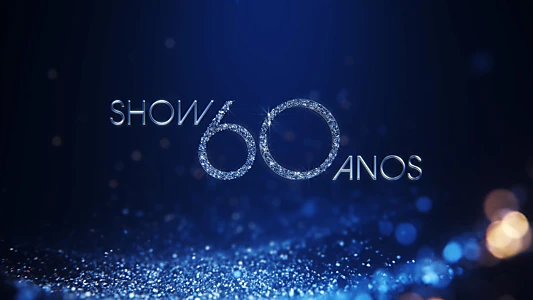 Show 60 Anos
