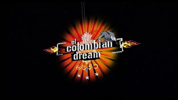 El Colombian Dream