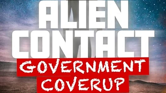 Alien Contact: Government Coverup