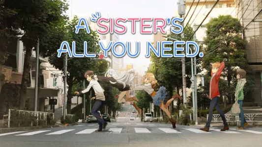 A Sister's All You Need