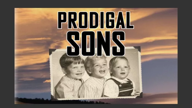 Prodigal Sons