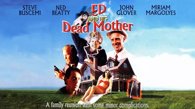 Ed and His Dead Mother