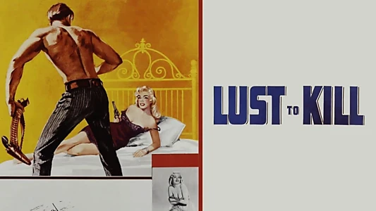 Lust to Kill