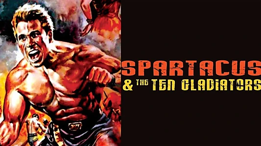 Spartacus and the Ten Gladiators