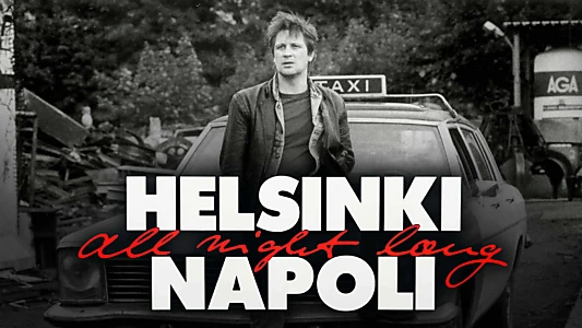 Helsinki Napoli All Night Long