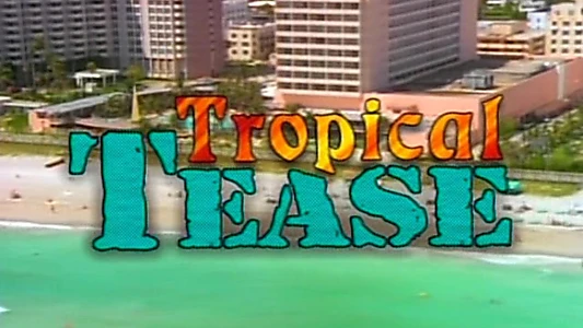 Tropical Tease