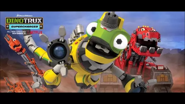 Dinotrux: Supercharged