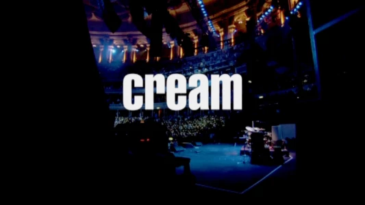 Cream - Live At Royal Albert Hall
