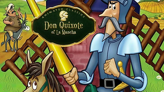 Don Quixote of La Mancha