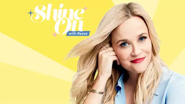 Shine On with Reese
