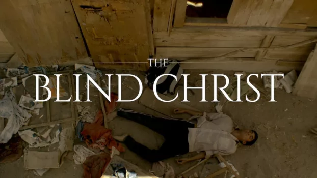The Blind Christ
