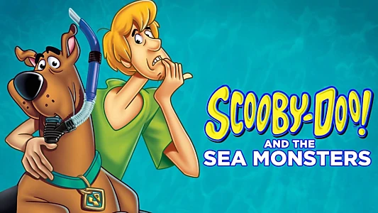 Scooby-Doo! and the Sea Monsters