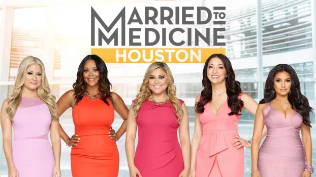 Married to Medicine Houston