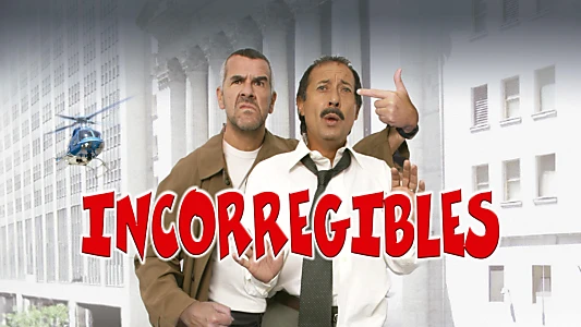 Incorregibles