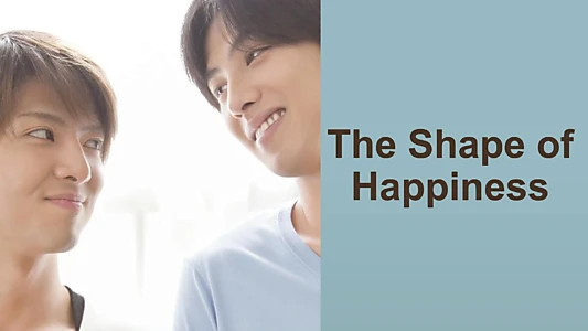 Shape of Happiness