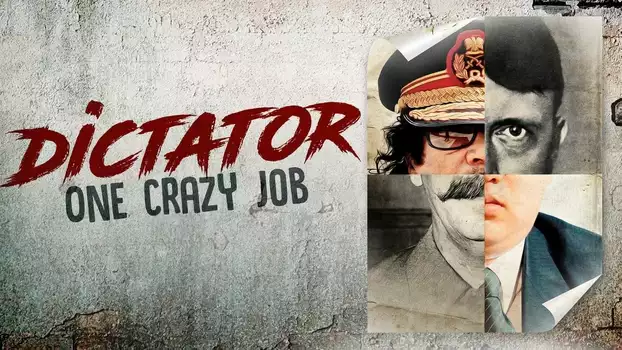 Dictator: One Crazy Job