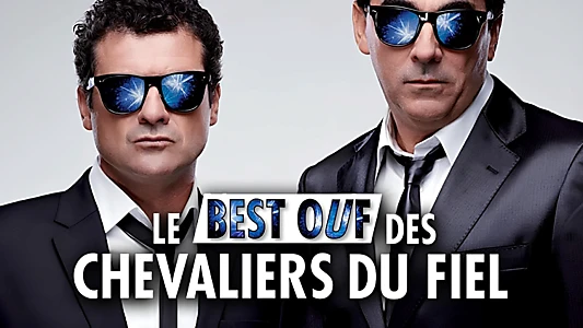 Le Best Ouf des Chevaliers du Fiel