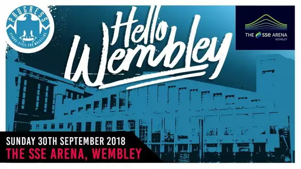 PROGRESS Chapter 76: Hello Wembley