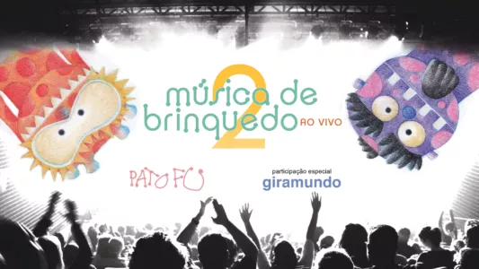 Pato Fu: Música de Brinquedo Ao Vivo