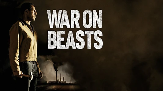 War on Beasts