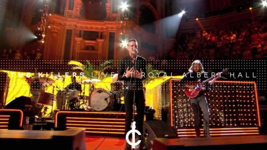 The Killers: Live From The Royal Albert Hall