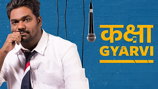 Zakir Khan: Kaksha Gyarvi