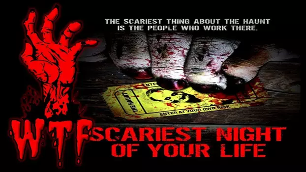 Scariest Night of Your Life