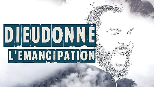 Dieudonné - L'Émancipation